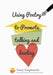 Using Poetry to Promote Talking and Healing by Pooky Knightsmith, Catherine Roche, Fiona Pienaar