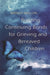 Building Continuing Bonds for Grieving and Bereaved Children: A Guide for Counsellors and Practitioners by Brenda Mallon