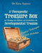 A Therapeutic Treasure Box for Working with Children and Adolescents with Developmental Trauma: Creative Techniques and Activities by Karen Treisman