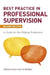 Best Practice in Professional Supervision, Second Edition: A Guide for the Helping Professions by Liz Beddoe