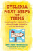Dyslexia Next Steps for Teens: Everything You Need to Know about College, University and the Workplace by Ann-Marie McNicholas