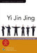 Yi Jin Jing: Tendon-Muscle Strengthening Qigong Exercises by Chinese Health Qigong Association