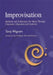 Improvisation: Methods and Techniques for Music Therapy Clinicians, Educators, and Students by Tony Wigram