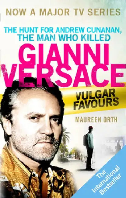 Vulgar Favours by Maureen Orth