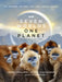 Seven Worlds One Planet: Natural Wonders from Every Continent by Jonny Keeling