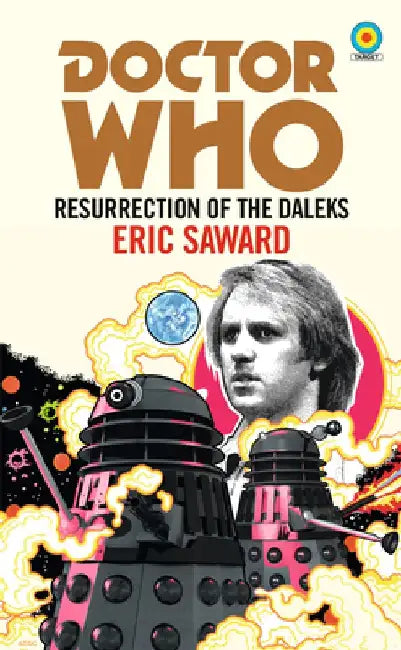 Doctor Who: Resurrection of the Daleks (Target) by Eric Saward