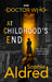 Doctor Who: At Childhood's End by Sophie Aldred