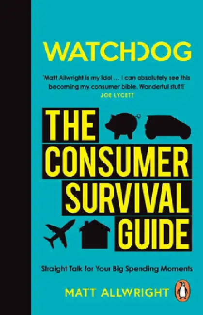 Watchdog: The Consumer Survival Guide by Matt Allwright