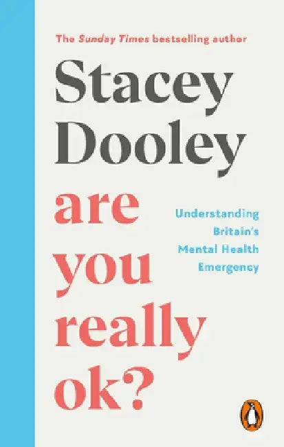 Are You Really OK? by Stacey Dooley