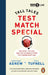Test Match Special: Tall Tales - The Good the Bad and the Hilarious from the Commentary Box by Jonathan Agnew