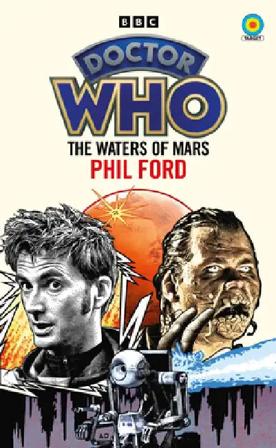 Doctor Who: The Water's of Mars (Target Collection) by Phil Ford