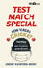 Test Match Special: How to Read Cricket by Ebony Rainford-Brent