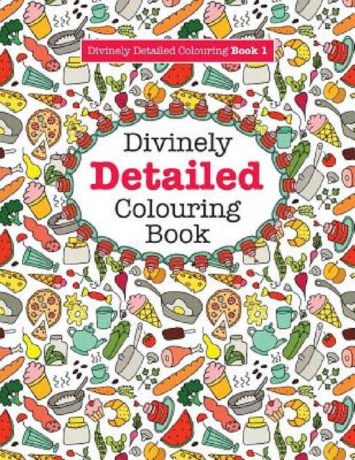 Divinely Detailed Colouring Book 1 by Elizabeth James