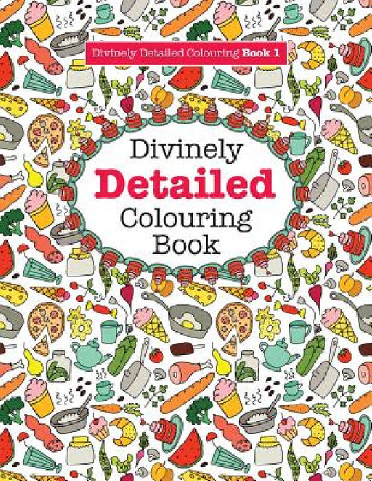 Divinely Detailed Colouring Book 1 by Elizabeth James
