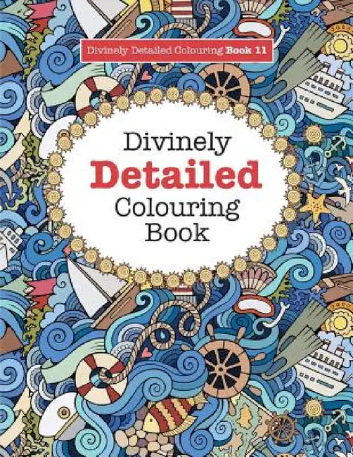 Divinely Detailed Colouring Book 11 by Elizabeth James