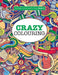 Crazy Colouring ( Brilliant Colouring For Boys ) by Elizabeth James