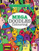 Mega Doodles Colouring ( Brilliant Colouring For Boys) by Elizabeth James