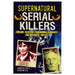 Supernatural Serial Killers by Samantha Lyon