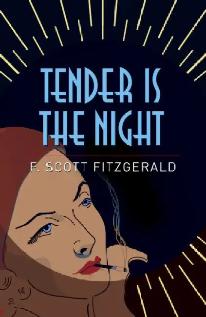 Tender is the Night by F. Scott Fitzgerald