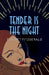 Tender is the Night by F. Scott Fitzgerald
