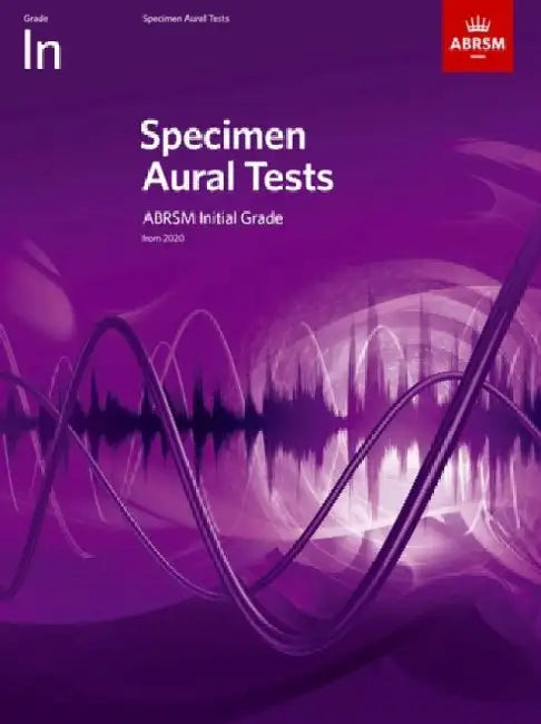 Specimen Aural Tests, Initial Grade by ABRSM