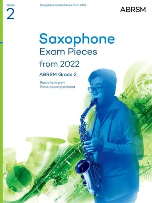 Saxophone Exam Pieces from 2022, ABRSM Grade 2 by ABRSM