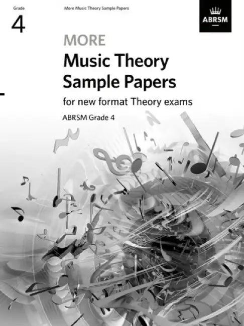 More Music Theory Sample Papers, ABRSM Grade 4 by ABRSM