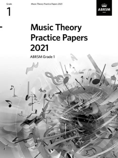 Music Theory Practice Papers 2021, ABRSM Grade 1 by ABRSM