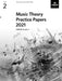Music Theory Practice Papers 2021, ABRSM Grade 2 by ABRSM