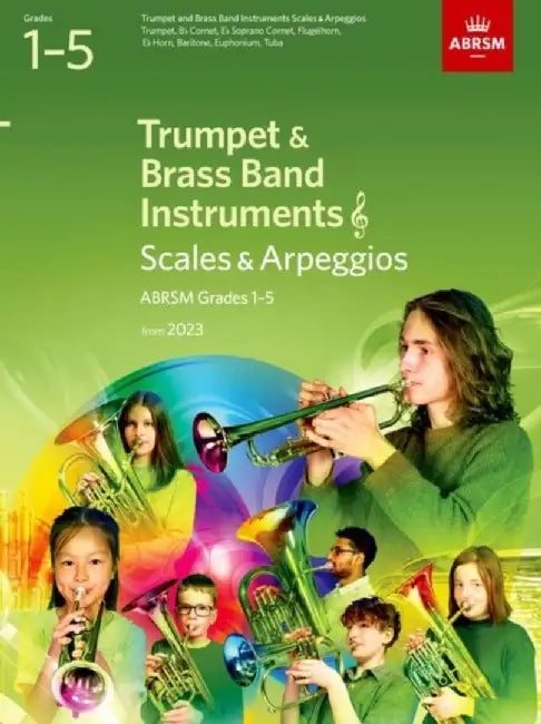 Scales and Arpeggios for Trumpet and Brass Band Instruments (treble clef), ABRSM Grades 1-5, from 2023 by ABRSM