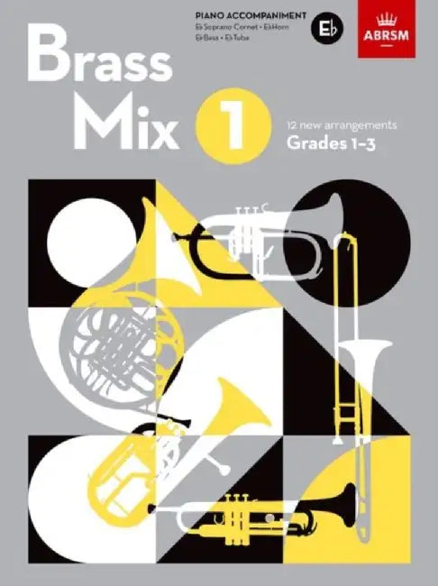 Brass Mix, Book 1, Piano Accompaniment E flat by ABRSM