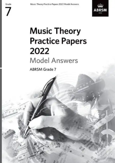 Music Theory Practice Papers Model Answers 2022, ABRSM Grade 7 by ABRSM