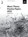 Music Theory Practice Papers 2022, ABRSM Grade 2 by ABRSM