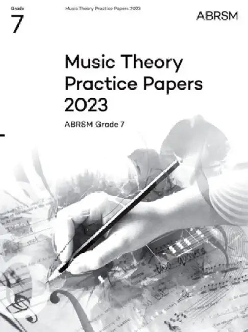 Music Theory Practice Papers 2023, ABRSM Grade 7 by ABRSM