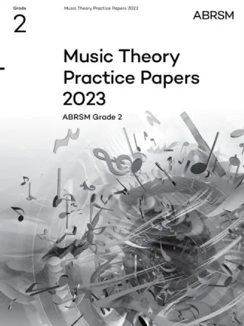 Music Theory Practice Papers 2023, ABRSM Grade 2 by ABRSM