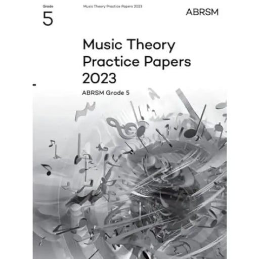 Music Theory Practice Papers 2023, ABRSM Grade 5 by ABRSM