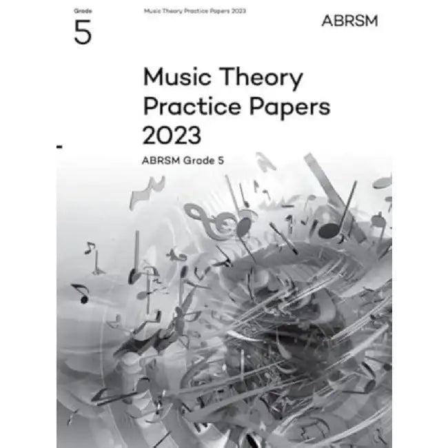Music Theory Practice Papers 2023, ABRSM Grade 5 by ABRSM