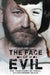The Face of Evil: The True Story of the Serial Killer, Robert Black by Chris Clark