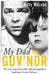 My Dad, the Guv'nor by Kelly McLean