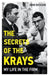 The Secrets of The Krays - My Life in The Firm by John Dickson