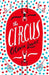 The Circus by Olivia Levez