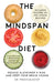 The Mindspan Diet: Reduce Alzheimer’s Risk, and Keep Your Brain Young by PhD, Preston W. Estep