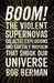Boom! by Bob Berman