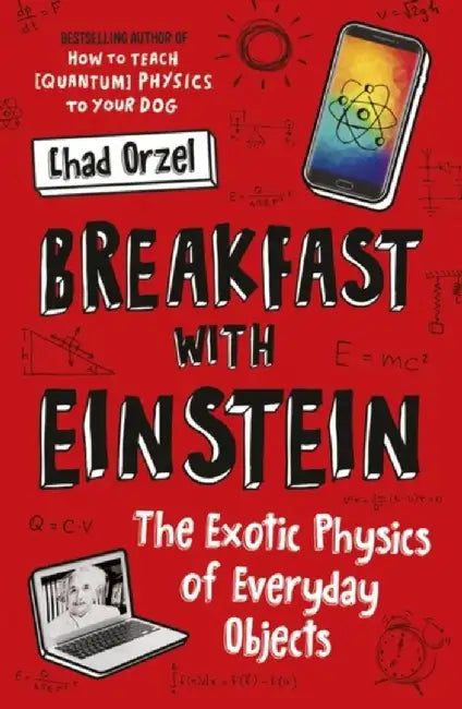 Breakfast with Einstein by Chad Orzel