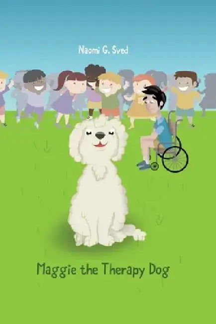 Maggie the Therapy Dog by Naomi G. Sved