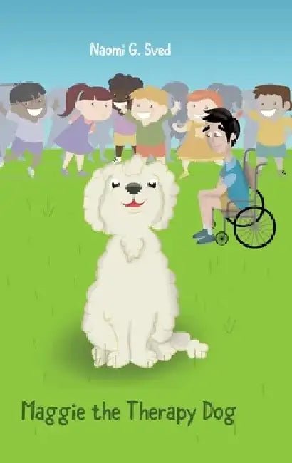 Maggie the Therapy Dog by Naomi G. Sved