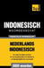 Thematische woordenschat Nederlands-Indonesisch - 5000 woorden by Taranov, Andrey