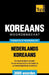 Thematische woordenschat Nederlands-Koreaans - 3000 woorden by Taranov, Andrey