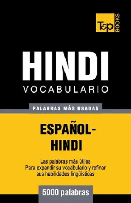 Vocabulario Español-Hindi - 5000 palabras más usadas by Taranov, Andrey
