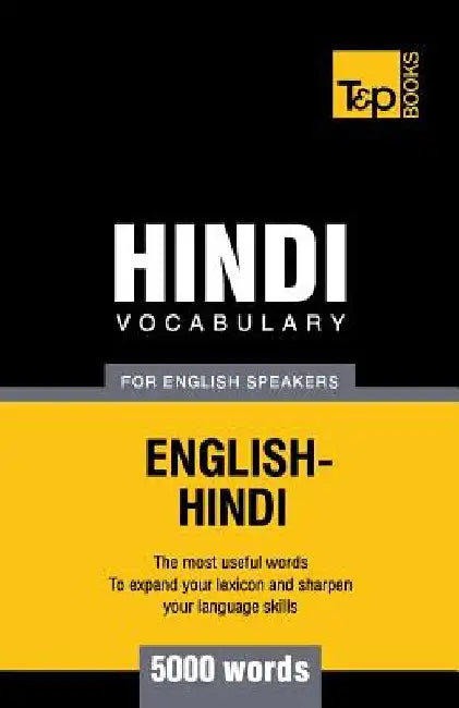 Hindi vocabulary for English speakers - 5000 words by Andrey Taranov